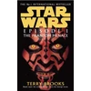 KNYGA Terry Brooks Star Wars: Episode I: The Phantom Menace