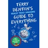 KNYGA Terry Denton's Really Truly Amazing Guide to Everything