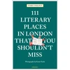 KNYGA Terry Philpot 111 Literary Places in London That You Shouldn't Miss