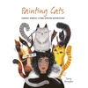 KNYGA Terry Runyan Painting Cats, Curious, mindful &amp; free-spirited watercolors