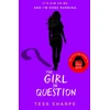 KNYGA Tess Sharpe Girl in Question, The thrilling sequel to The Girls I've Been