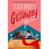 KNYGA Tessa Bailey Getaway Girl, opposites attract in this slow-burn, spicy romance