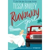 KNYGA Tessa Bailey Runaway Girl, a small-town romance overflowing with heart, heat and angst