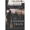 KNYGA Tessa Hadley London Train
