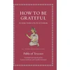 KNYGA Texcoco Pablo Of How to Be Grateful, An Aztec Guide to the Art of Gratitude