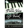 KNYGA Thaddeus Carhart Piano Shop On The Left Bank