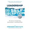 KNYGA The Arbinger Institute Leadership and Self-Deception, The Secret to Transforming Relationships and Unleashing Results