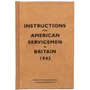 KNYGA The Bodleian Library Instructions for American Servicemen in Britain, 1942