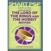 KNYGA The Editors The Editors of Smart Pop Smart Pop Explains Peter Jackson's The Lord of the Rings and The Hobbit Movies