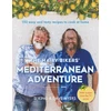 KNYGA The Hairy Bikers Hairy Bikers' Mediterranean Adventure (TV tie-in), 150 easy and tasty recipes to cook at home