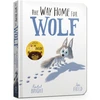 KNYGA Bright Rachel The Way Home for Wolf Board Book: From The World of Rachel Bright & Jim Field