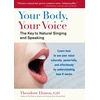 KNYGA Theodore Dimon Your Body, Your Voice