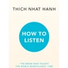 KNYGA Thich Nhat Hanh How to Listen