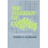 KNYGA Thomas C Schelling Strategy of Conflict