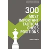 KNYGA Thomas Engqvist 300 Most Important Tactical Chess Positions