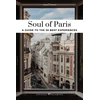KNYGA Thomas Jonglez Soul of Paris Guide