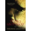 KNYGA Thomas Ligotti Ligotti Thomas Teatro Grottesco