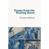 KNYGA Thomas Milner Poems from the Waiting Room