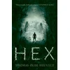 KNYGA Thomas Olde Heuvelt HEX, Terrifying and unputdownable horror!