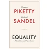 KNYGA Thomas Piketty Equality, What It Means and Why It Matters