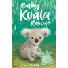 KNYGA Tilda Kelly Baby Animal Friends: Baby Koala Rescue