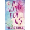 KNYGA Tillie Cole Wish For Us