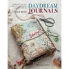 KNYGA Tilly Rose Daydream Journals, Memories, Ideas & Inspiration in Stitch, Cloth & Thread