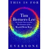 KNYGA Tim Berners Lee This Is for Everyone