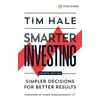 KNYGA Tim Hale Smarter Investing: Simpler Decisions for Better Results