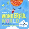 KNYGA Tim Hopgood What a Wonderful World