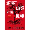KNYGA Tim Lebbon Secret Lives of the Dead