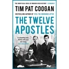 KNYGA Tim Pat Coogan Coogan Tim Pat Twelve Apostles