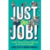 KNYGA Tim Stringer Just the Job!, A Light-Hearted Guide to Office Life for the Autistic Employee