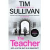 KNYGA Tim Sullivan Sullivan Tim Teacher: A case full of twists for the unforgettable must-read detective in 2026