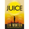 KNYGA Tim Winton Juice