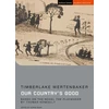 KNYGA Timberlake Wertenbaker Wertenbaker Timberlake Our Country's Good: Based on the novel 'The Playmaker' by Thomas Keneally