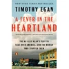 KNYGA Timothy Egan Fever in the Heartland