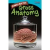 KNYGA Timothy J Bradley Strange but True: Gross Anatomy