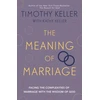 KNYGA Timothy J Keller Keller Timothy Meaning of Marriage: Facing the Complexities of Marriage with the Wisdom of God