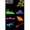 KNYGA Timothy Morton Stuff of Life