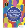 KNYGA Tina Tilmouth Level 5 Diploma in Leadership for Health and Social Care 2nd Edition
