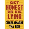 KNYGA To Be To Be Confirmed Atria Get Honest or Die Lying