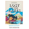 KNYGA Tom Chesshyre Lost in the Lakes, Notes from a 379-Mile Hike Around the Lake District
