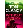 KNYGA Tom Clancy Without Remorse, The No.1 bestseller that was made into a major blockbuster