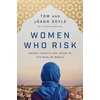 KNYGA Tom Doyle Women Who Risk