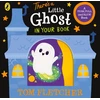 KNYGA Tom Fletcher There’s a Little Ghost in Your Book