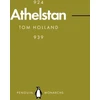 KNYGA Tom Holland Holland Tom Athelstan (Penguin Monarchs): The Making of England