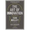 KNYGA Tom Kelley Art Of Innovation, Lessons in Creativity from IDEO, America's Leading Design Firm