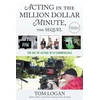 KNYGA Tom Logan Acting in the Million Dollar Minute