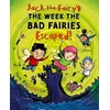 KNYGA Tom Mclaughlin Jack the Fairy: The Week the Bad Fairies Escaped